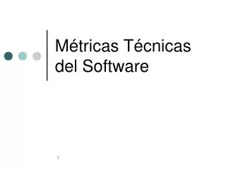 M é tricas Técnicas del Software
