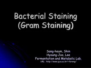 Bacterial Staining (Gram Staining)