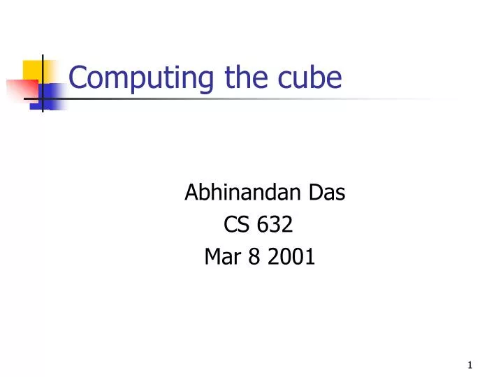 computing the cube