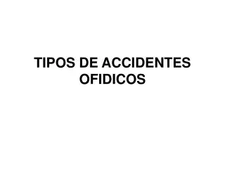 tipos de accidentes ofidicos