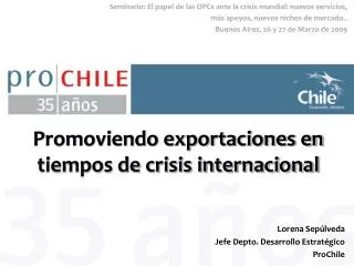 Promoviendo exportaciones en tiempos de crisis internacional