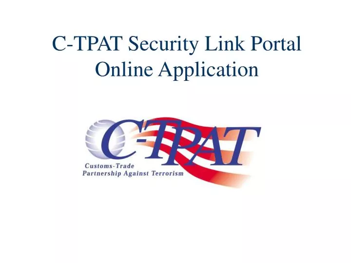 c tpat security link portal online application