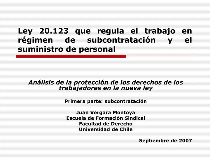 ley 20 123 que regula el trabajo en r gimen de subcontrataci n y el suministro de personal