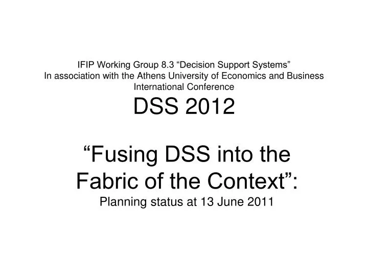 fusing dss into the fabric of the context planning status at 13 june 2011