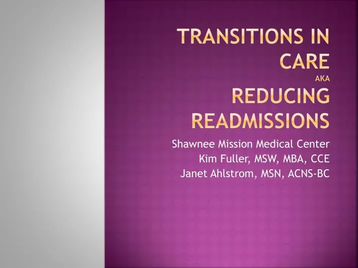 transitions in care aka reducing readmissions