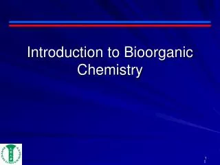 Introduction to Bioorganic Chemistry