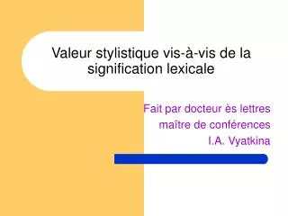 Valeur stylistique vis-à-vis de la signification lexicale