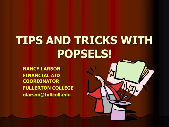 tips and tricks with popsels