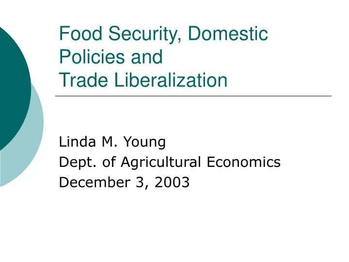 food security domestic policies and trade liberalization