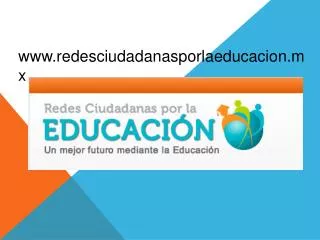 www.redesciudadanasporlaeducacion.mx