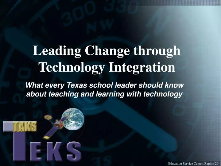 what every texas school leader should know about teaching and learning with technology