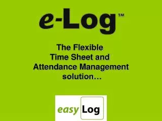 The Flexible Time Sheet and Attendance Management solution…