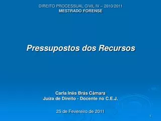 DIREITO PROCESSUAL CIVIL IV – 2010/2011 MESTRADO FORENSE