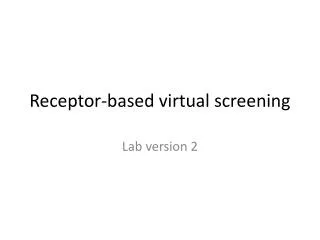 Receptor-based virtual screening