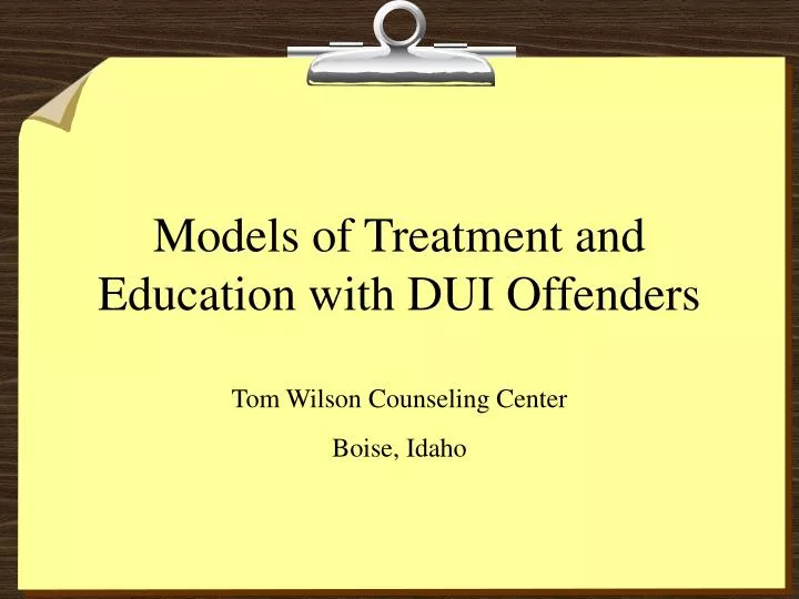 models of treatment and education with dui offenders