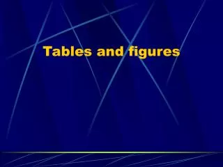 Tables and figures
