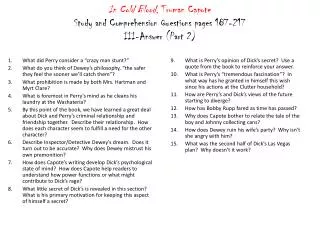 In Cold Blood , Truman Capote Study and Comprehension Questions pages 187-217 III-Answer (Part 2)