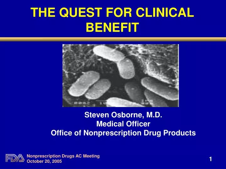 the quest for clinical benefit