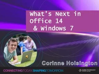 What’s Next in Office 14 &amp; Windows 7