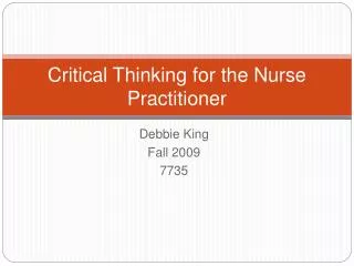Critical Thinking for the Nurse Practitioner