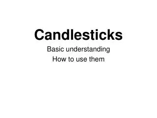 Candlestick Presentation