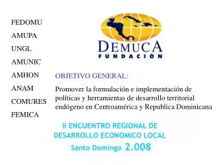 II ENCUENTRO REGIONAL DE DESARROLLO ECONOMICO LOCAL Santo Domingo 2.008
