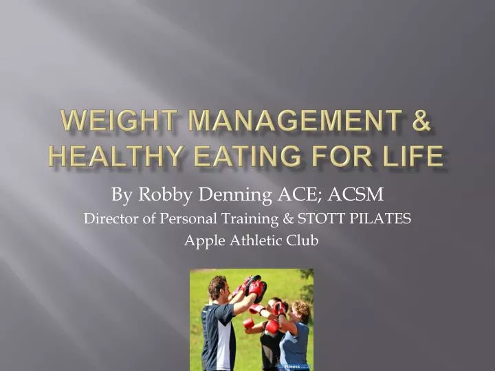 weight management healthy eating for life