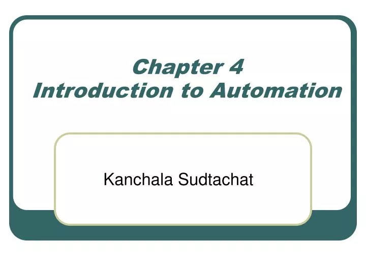 chapter 4 introduction to automation