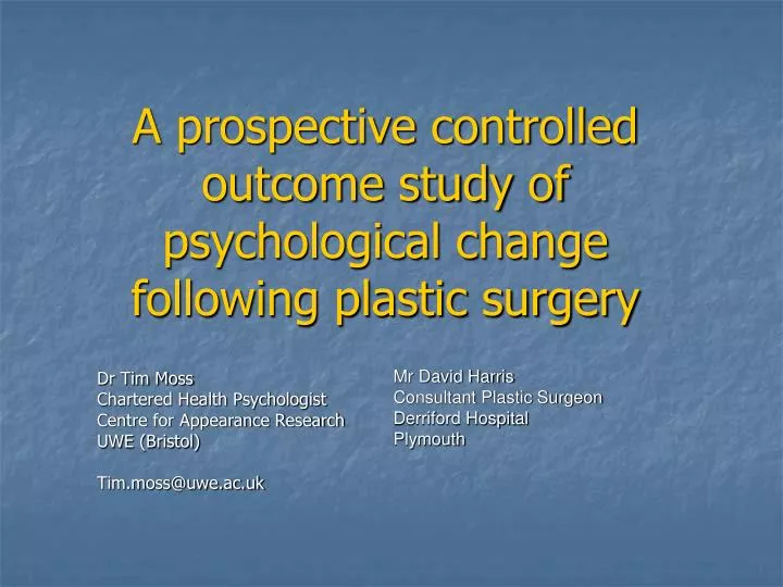 a prospective controlled outcome study of psychological change following plastic surgery