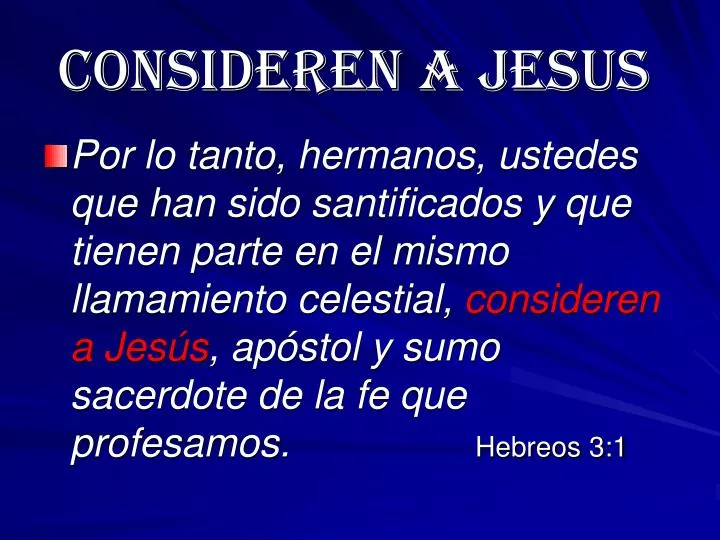 consideren a jesus