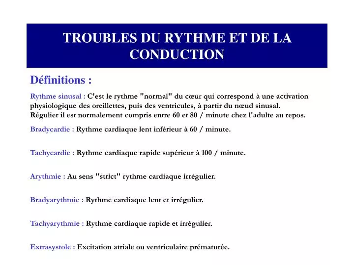 PPT - TROUBLES DU RYTHME ET DE LA CONDUCTION PowerPoint ...