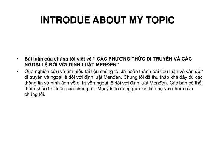 introdue about my topic