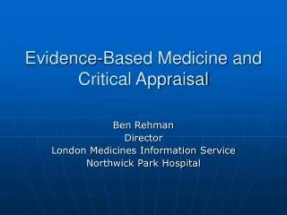 Evidence-Based Medicine and Critical Appraisal