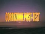 CORREZIONE POST-TEST - slide 1