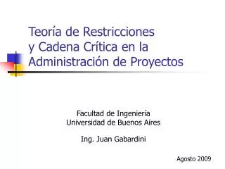 Teoría de Restricciones y Cadena Crítica en la Administración de Proyectos