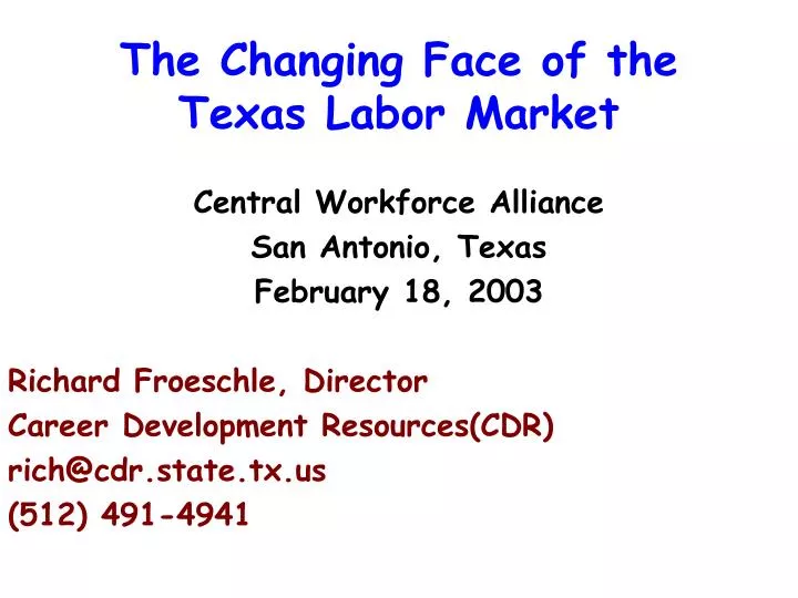 the changing face of the texas labor market