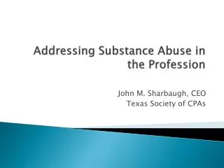 Addressing Substance Abuse in the Profession