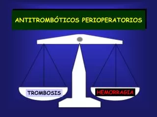 antitromb ticos perioperatorios