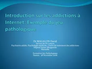 introduction sur les addictions internet exemple du jeu pathologique