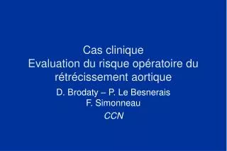 cas clinique evaluation du risque op ratoire du r tr cissement aortique