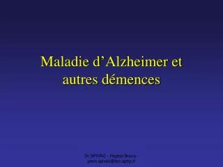 maladie d alzheimer et autres d mences