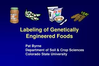 Labeling of Genetically Engineered Foods