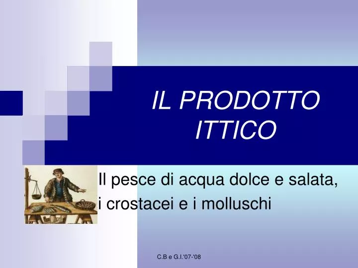 il prodotto ittico