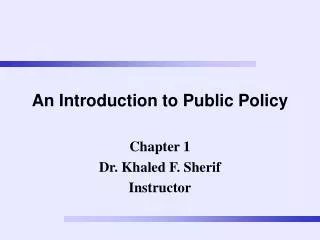 An Introduction to Public Policy