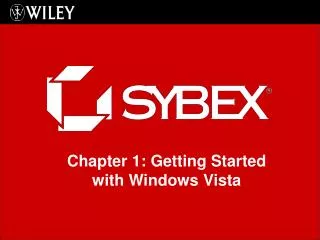 Chapter 1: Getting Started with Windows Vista