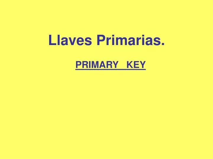 llaves primarias