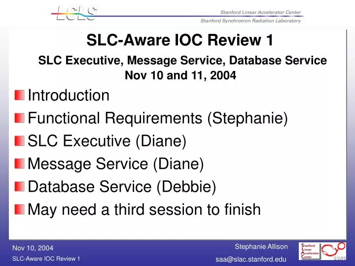 slc aware ioc review 1 slc executive message service database service nov 10 and 11 2004