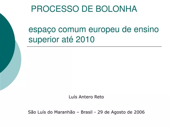 processo de bolonha espa o comum europeu de ensino superior at 2010