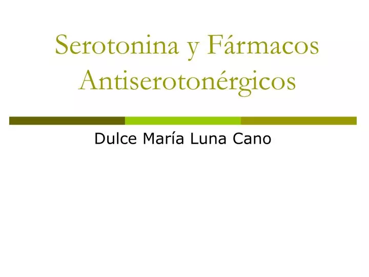 serotonina y f rmacos antiseroton rgicos