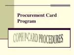 Procurement Card Program - slide 1